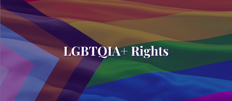 LGBTQIA+ Rights
