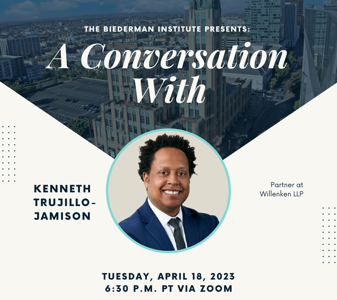 A Conversation with Kenneth Trujillo-Jamison, Tuesday, April 18, 2023, 6:30 p.m. via Zoom