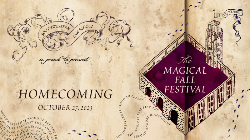 Homecoming Magical Fall Festival - Friday, October 27, 2023 with Southwestern Law School BW building as a castle and parchment scroll graphic effects