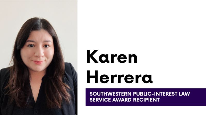 Karen Herrera Southwestern Public-Interest Law Service Award Recipient