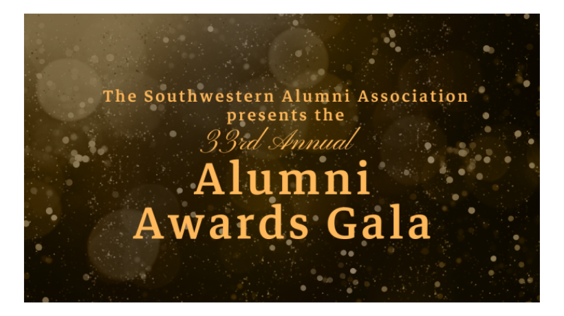 The Southwestern Alumni Association presents 33rd Annual Alumni Awards Gala