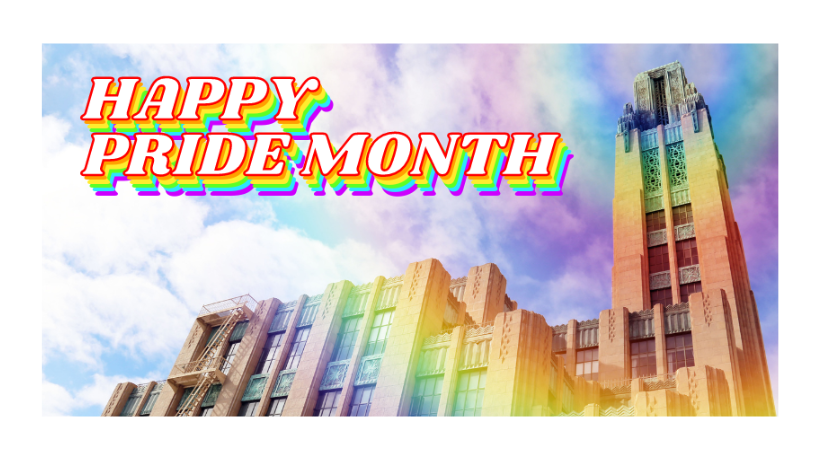 Happy Pride Month against an image of Bullocks Wilshire tower with rainbow halo